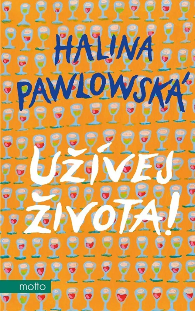 Užívej života de Halina Pawlowská livre tchèque humour et bien-être