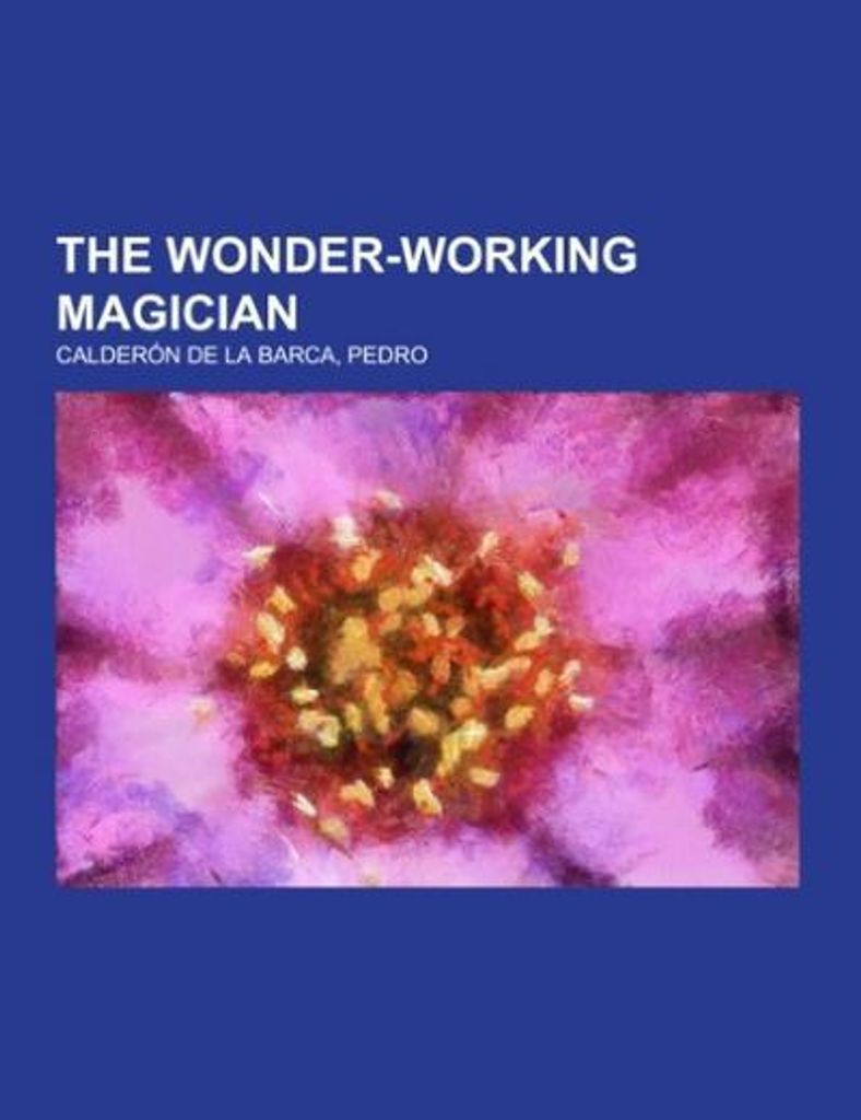 The Wonder-Working Magician