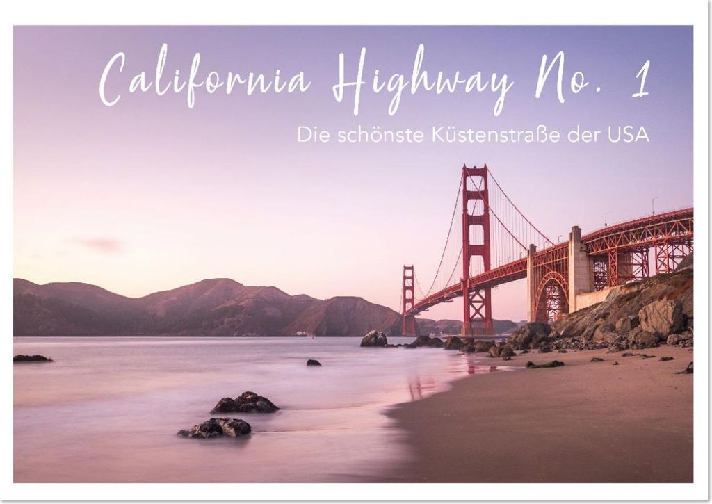 California Highway No. 1 - Die schönste Küstenstraße der USA (Wandkalender 2026 DIN A4 quer), CALVENDO Monatskalender