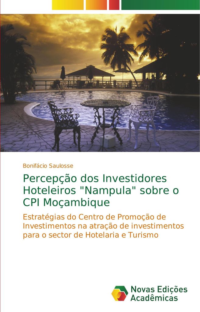Percepção dos Investidores Hoteleiros "Nampula" sobre o CPI Moçambique