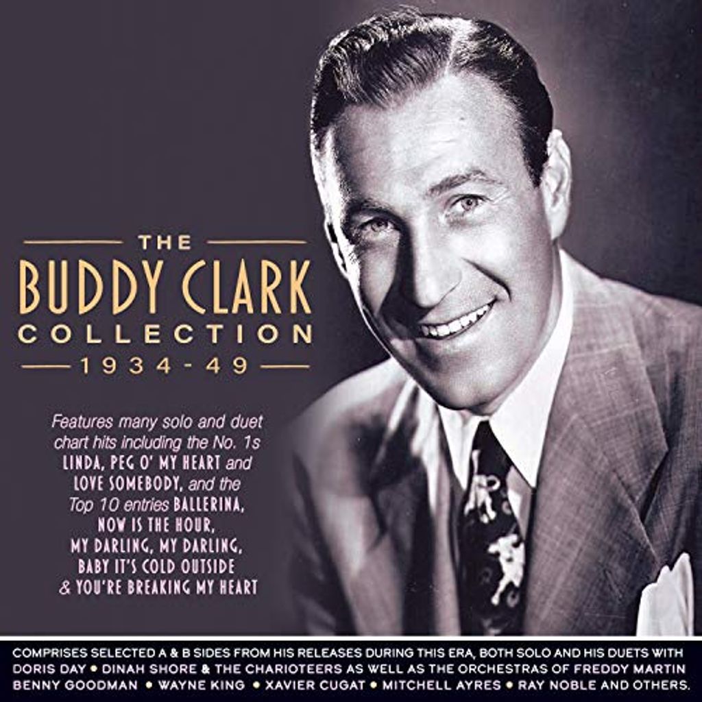 Buddy Clark - Die Sammlung 1934-49 CD