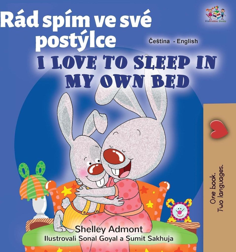 I Love to Sleep in My Own Bed (Czech English Bilingual Book for Kids)