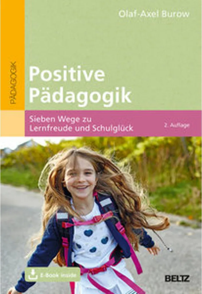 Positive Pädagogik : Exercices et outils pour une éducation sereine