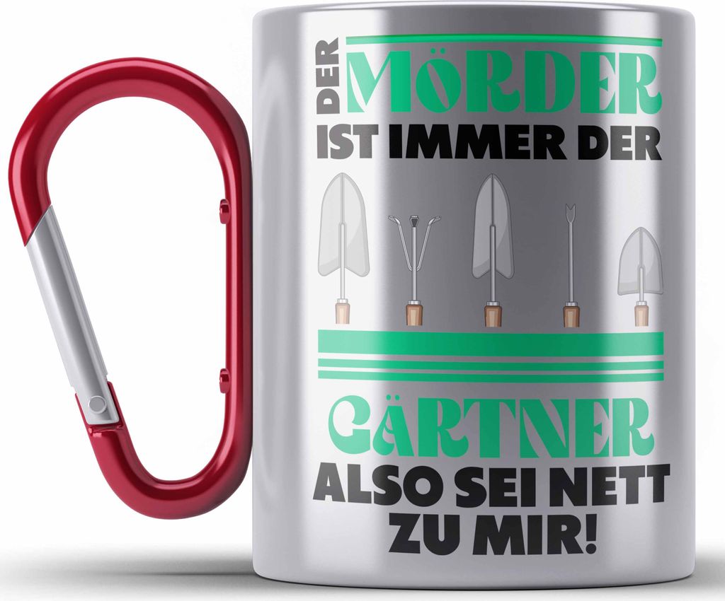 Trendation - Gärtner Edelstahl Tasse Karabiner mit Spruch Garten Hobbygärtner Geschenk Lustig Gärtnerin Geschenkidee (Rot)