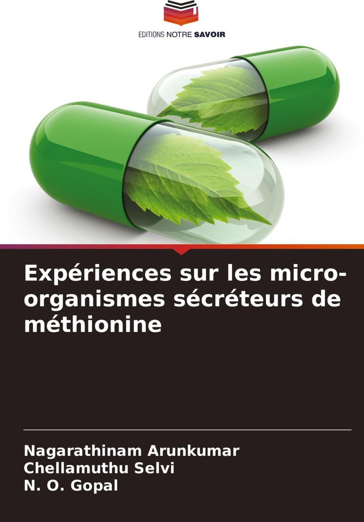 Expériences sur les micro-organismes sécréteurs de méthionine