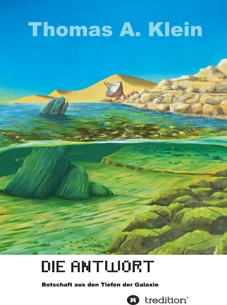 Die Antwort - Botschaft aus den Tiefen der Galaxie