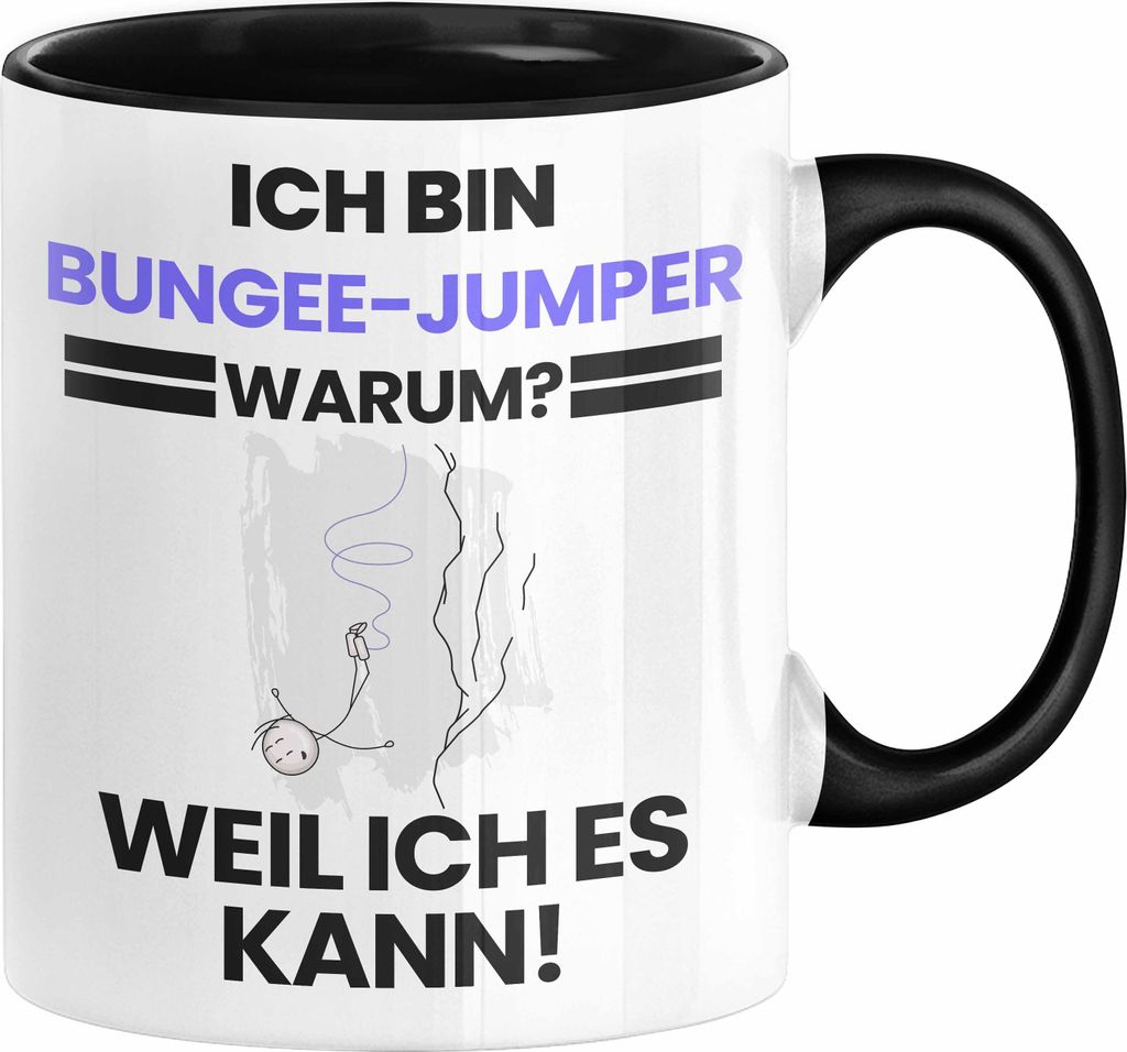 Bungee-Jumper Geschenk Tasse Lustiger Spruch Ich Bin Bungee-Jumper Warum Weil Ich Es Kann Geschenkidee Bester Bungee-Jumper Geburtstag Kaffee-Beche...