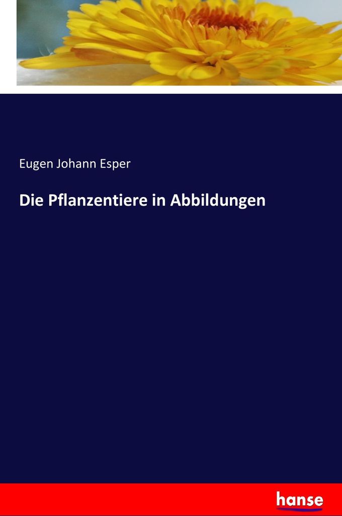 Die Pflanzentiere in Abbildungen