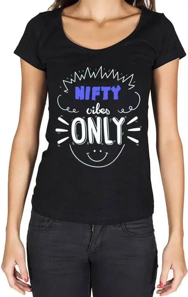Damen Grafik T-Shirt Nur nette Vibes – Nifty Vibes Only – Öko-Verantwortlich Vintage Jahrgang Kurzarm Lustige Druck Geburtstag Geschenk Frau
