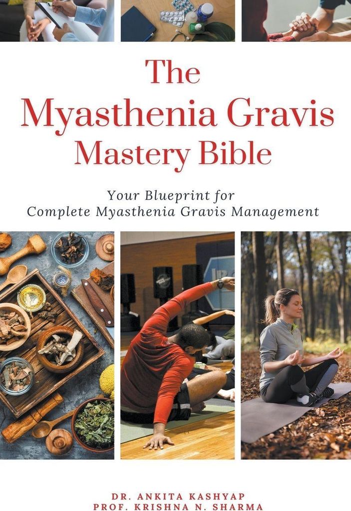 The Myasthenia Gravis Mastery Bible