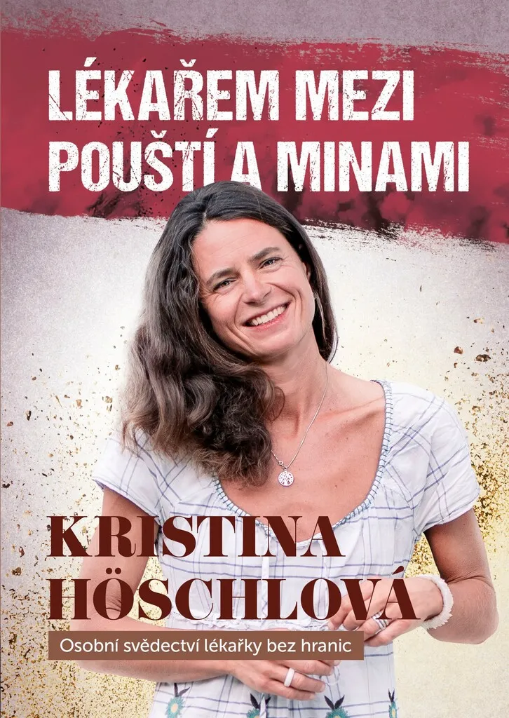 Livre Lékařem mezi pouští a minami par Kristina Höschlová Broché