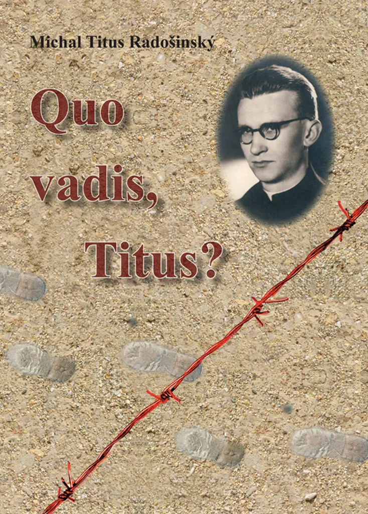 Livre Biographie Quo Vadis, Titus ? - Récit Historique de Radošinský 240p