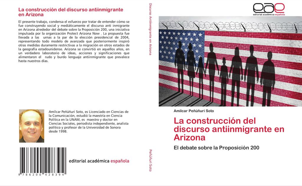 La construcción del discurso antiinmigrante en Arizona