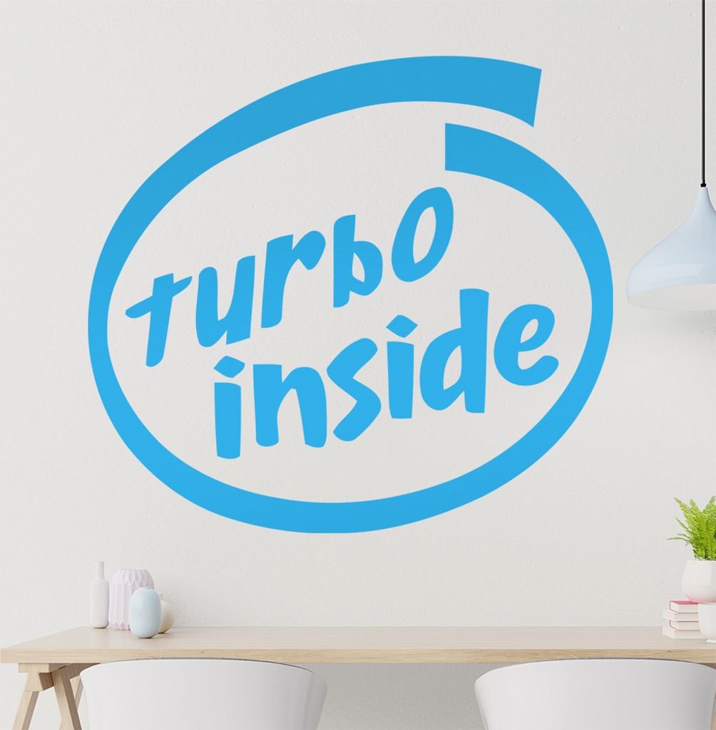 turbo inside Wandtattoo in 6 Größen - Wandaufkleber Wall Sticker - Dekoration, Küche, Wohnzimmer, Schlafzimmer, Badezimmer