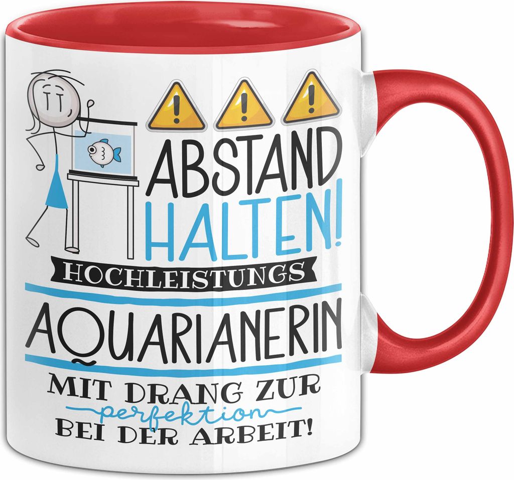 Aquarianerin Tasse Geschenk Lustig Abstand Halten Hochleistungs-Aquarianerin Mit Drang Zur Perfektion Bei Der Arbeit (Rot)