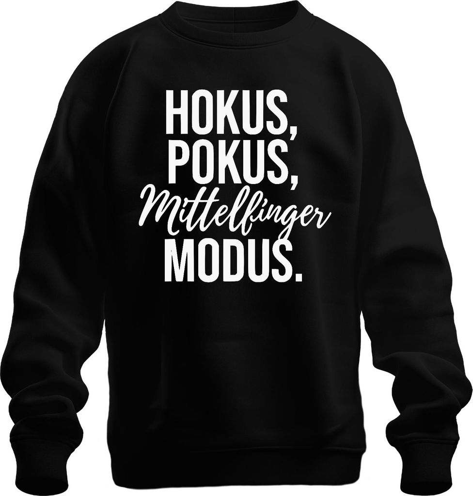Hokus Pokus Mittellfinger Modus aktiv Lustiger Spruch Sarkasmus Uni Sweatshirt Pullover, Schwarz, L