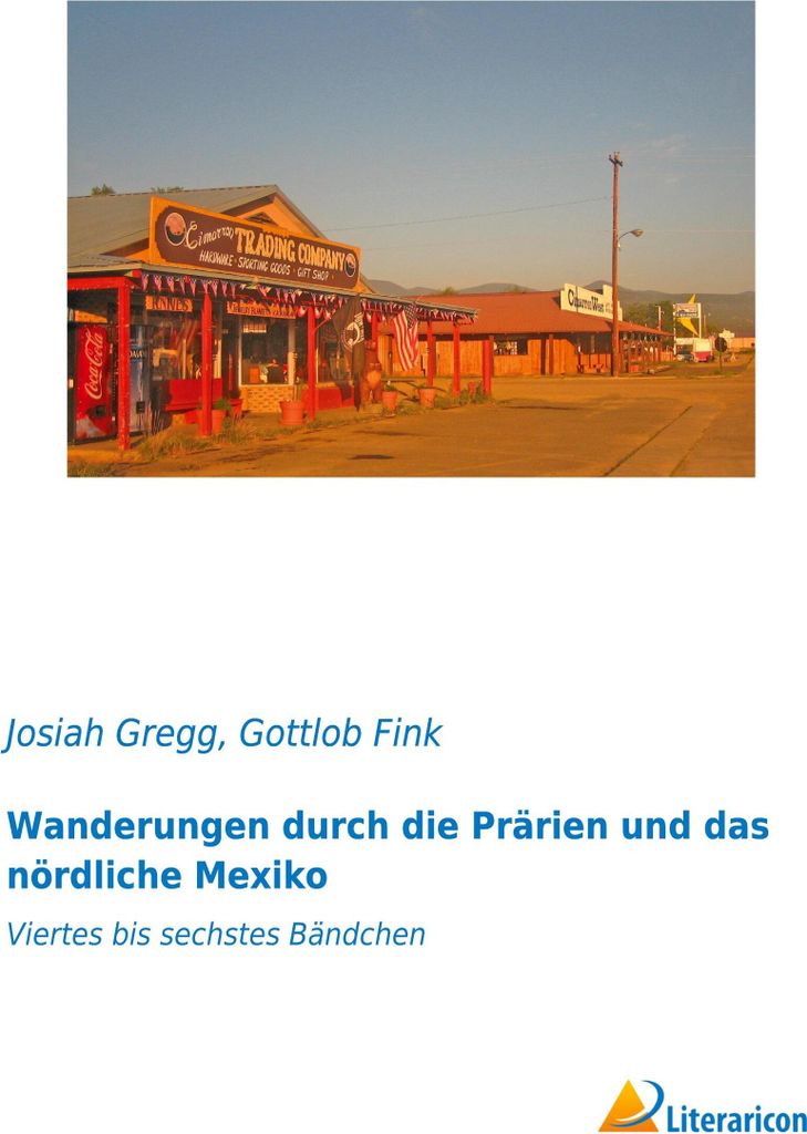 Wanderungen durch die Prärien und das nördliche Mexiko