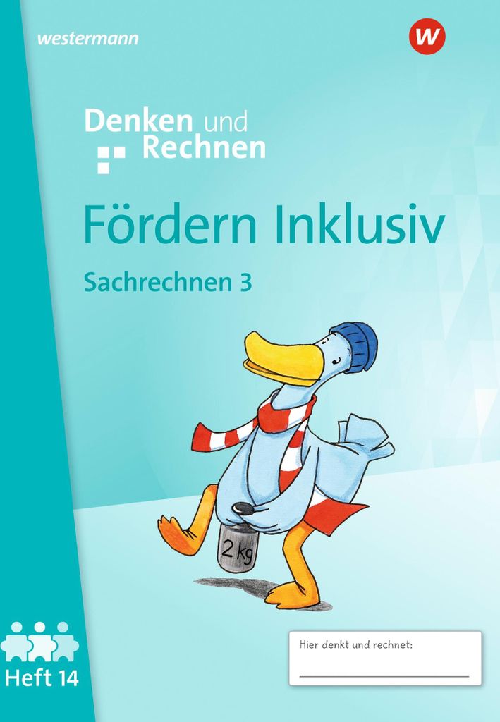 Fördern Inklusiv. Heft 14: Sachrechnen 3 Denken und Rechnen