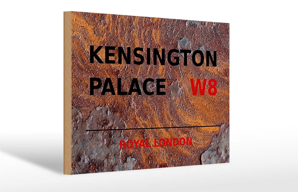 Holzschild London 30x20cm Royal Kensington Palace W8