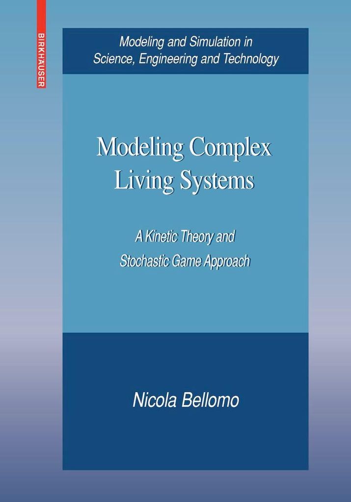 Modeling Complex Living Systems