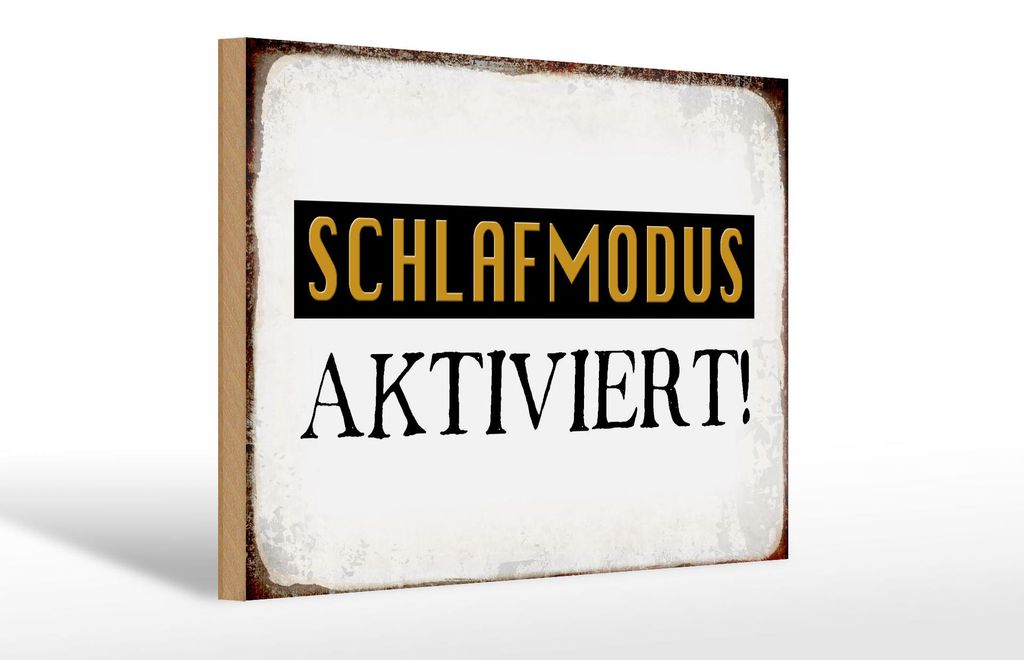 Holzschild Spruch 30x20cm Schlafmodus aktiviert Schild