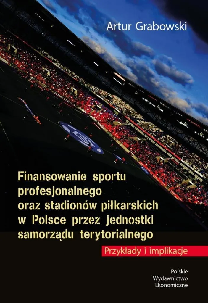 Finansowanie sportu profesjonalnego : Analyse des investissements sportifs