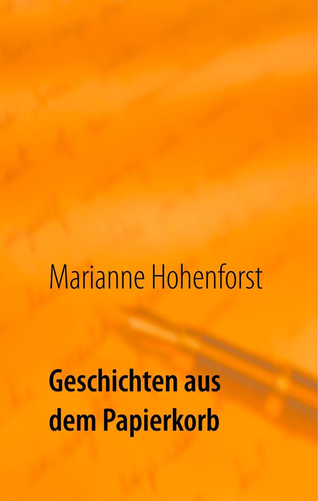 Geschichten aus dem Papierkorb