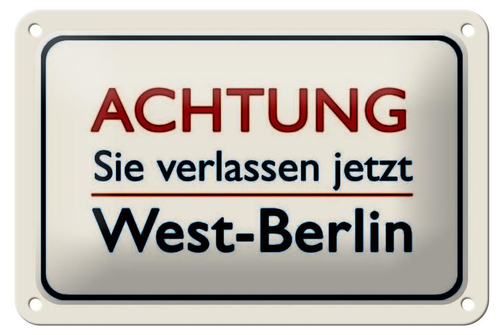 Blechschild Hinweis 18x12cm Achtung Sie verlassen Berlin Produktbild 