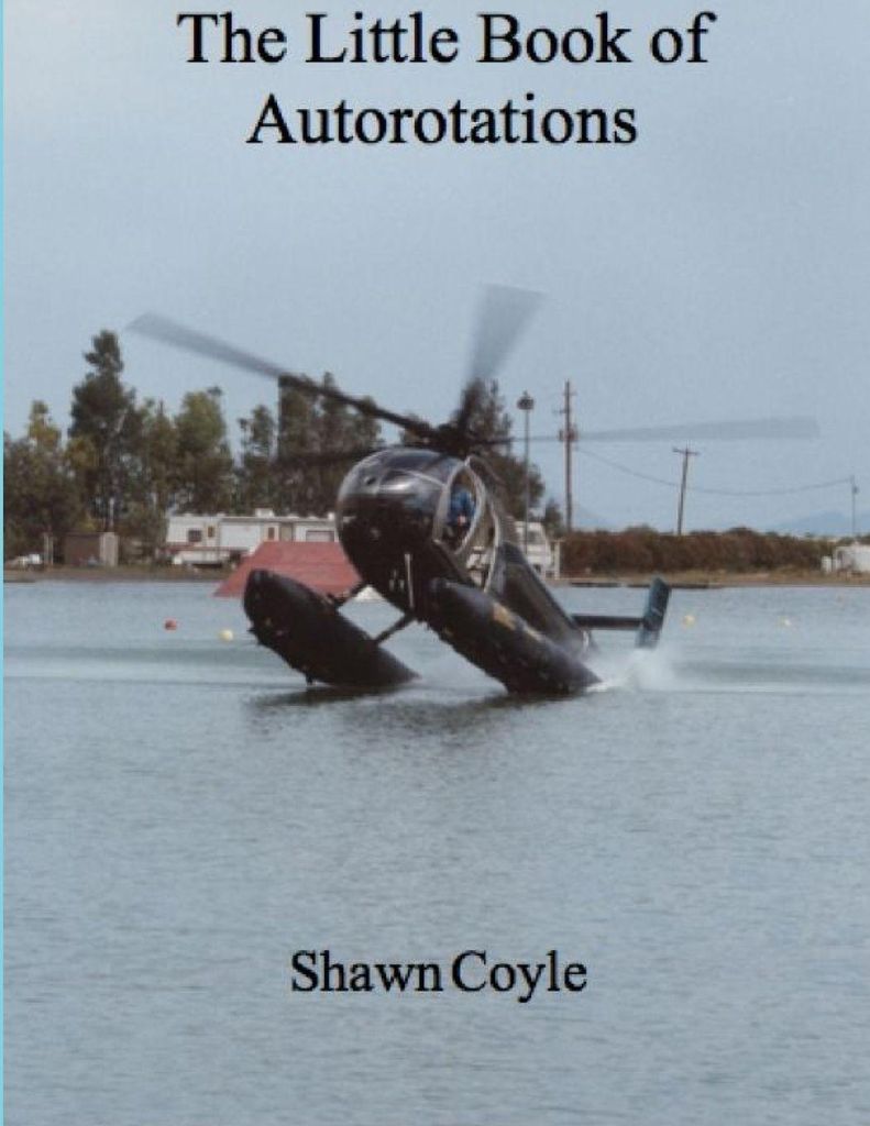 LIttle Book of Autorotations (print), Coyle, Shawn New,,