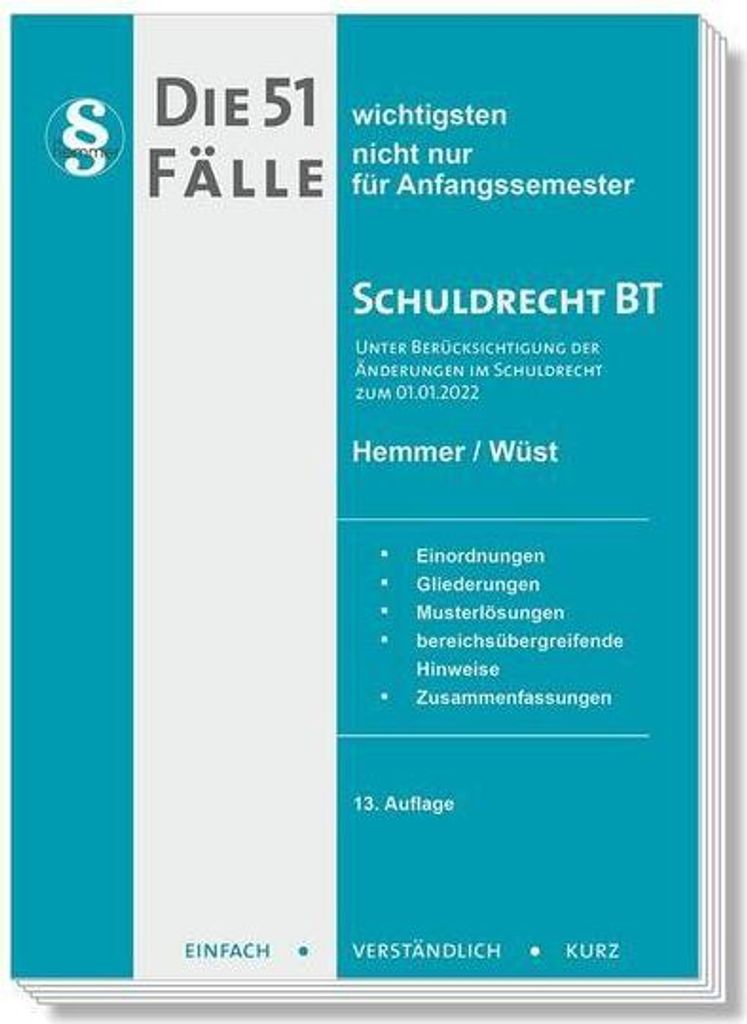 22200 - Die 51 wichtigsten Fälle für Anfangssemester / Schuldrecht BT: nicht nur für Anfangssemester (Skripten - Zivilrecht)