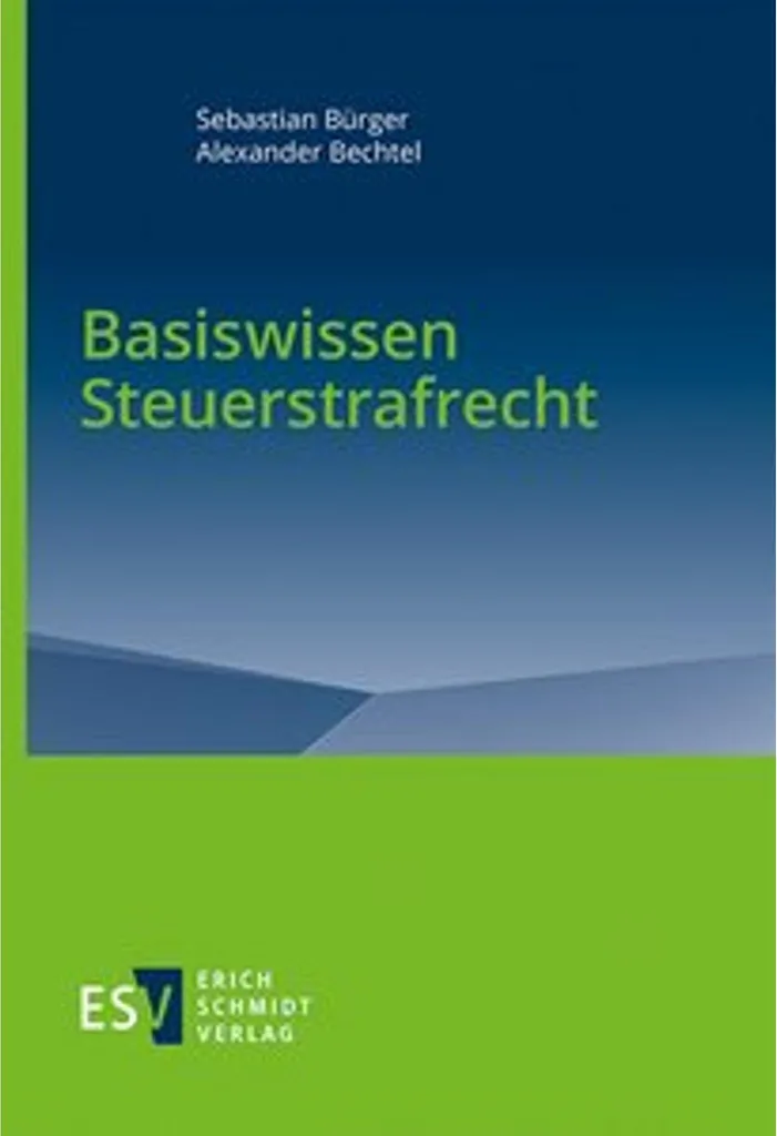 Basiswissen Steuerstrafrecht : Évitez les Risques de Fraude Fiscale