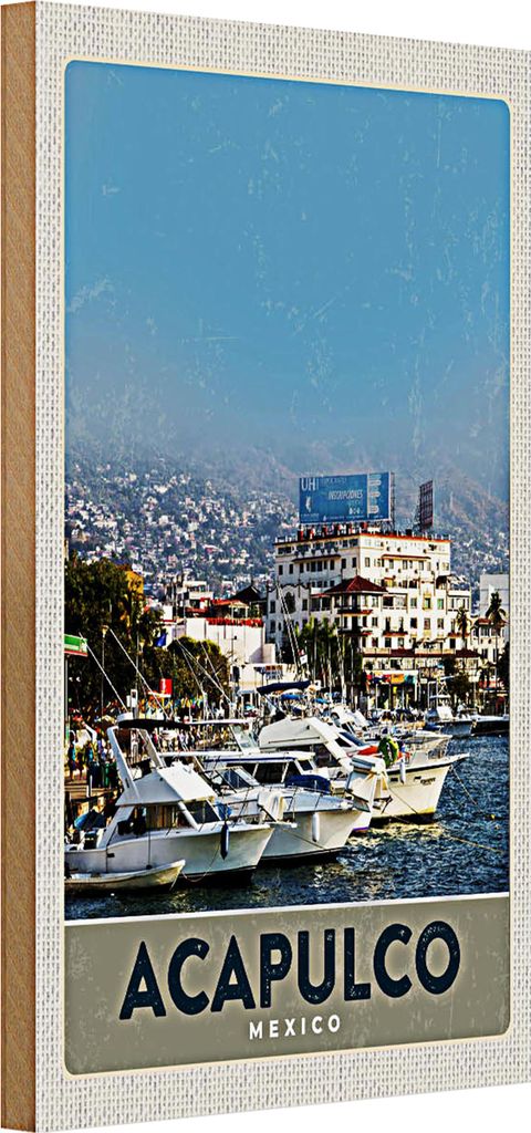 Holzschild Reise 20x30cm Acapulco Mexiko Yacht Gebirge Meer