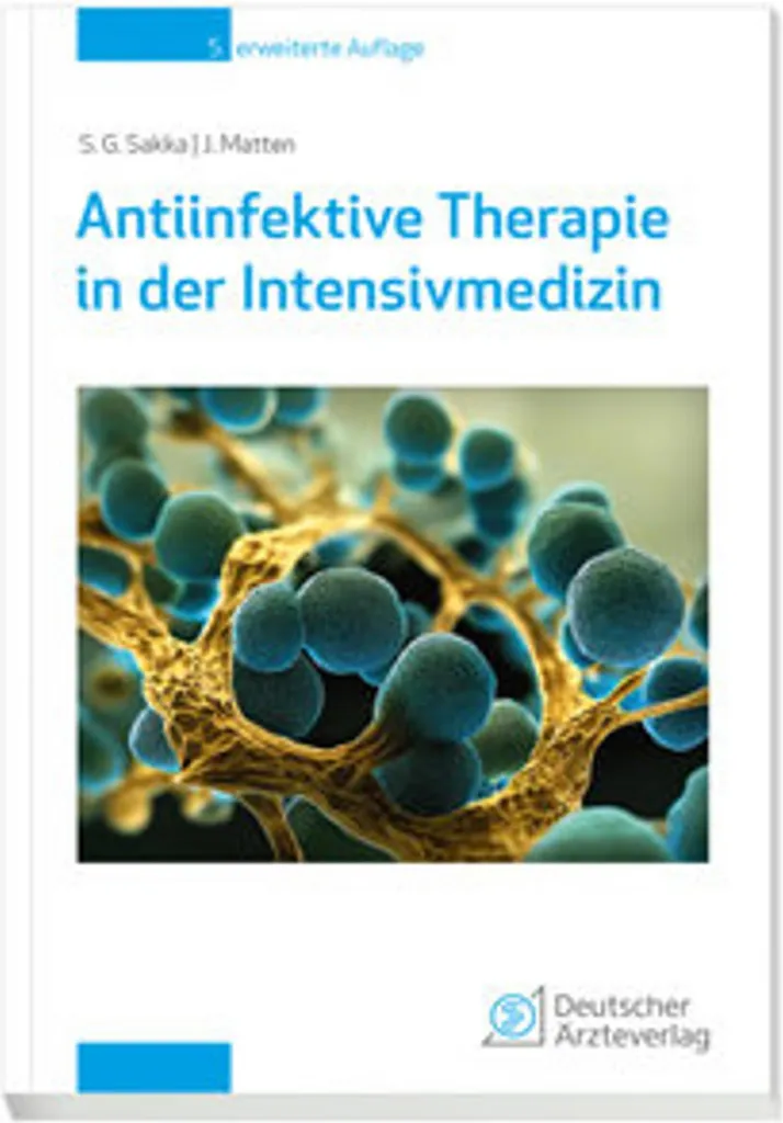 Antiinfektive Therapie in der Intensivmedizin pour Décisions Cliniques