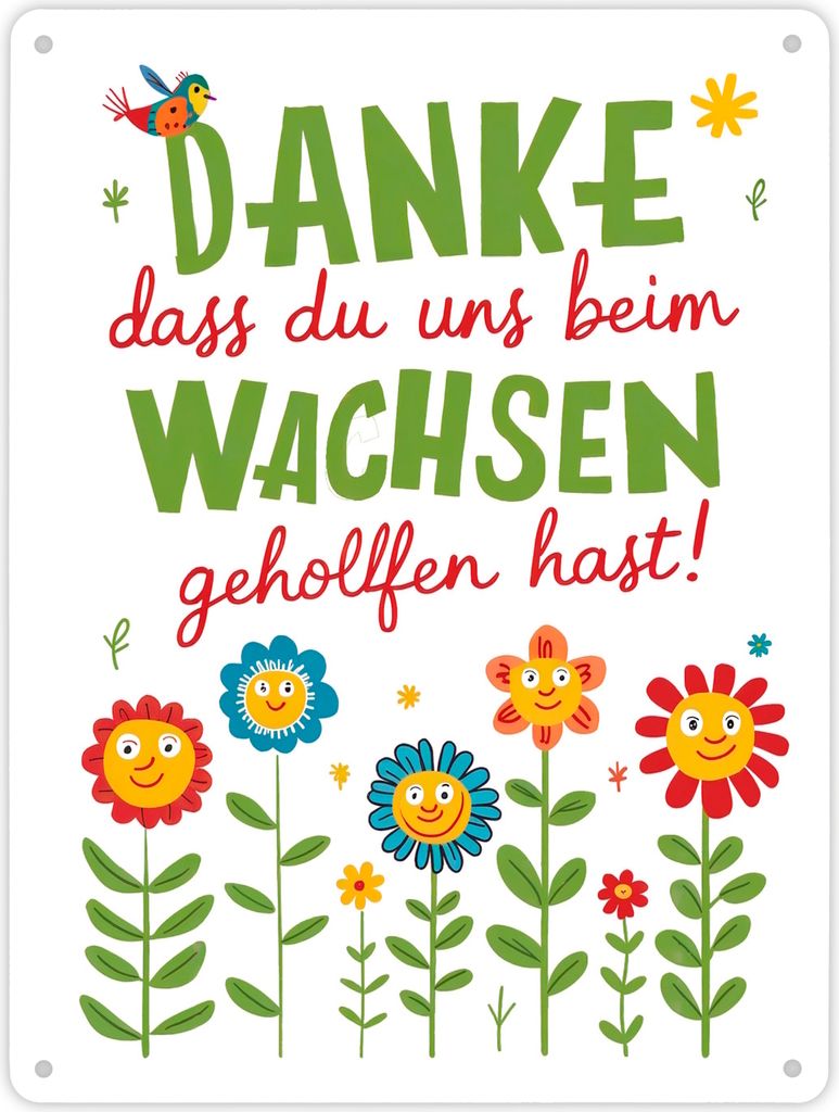 Danke dass du uns beim Wachsen geholfen hast! Metallschild XL in 21x28 cm