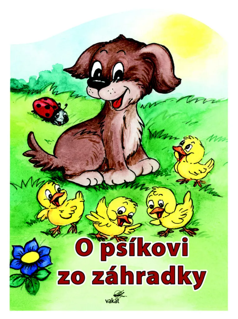 O psíkovi zo záhradky livre éducatif illustré Zuzana Pospíšilová