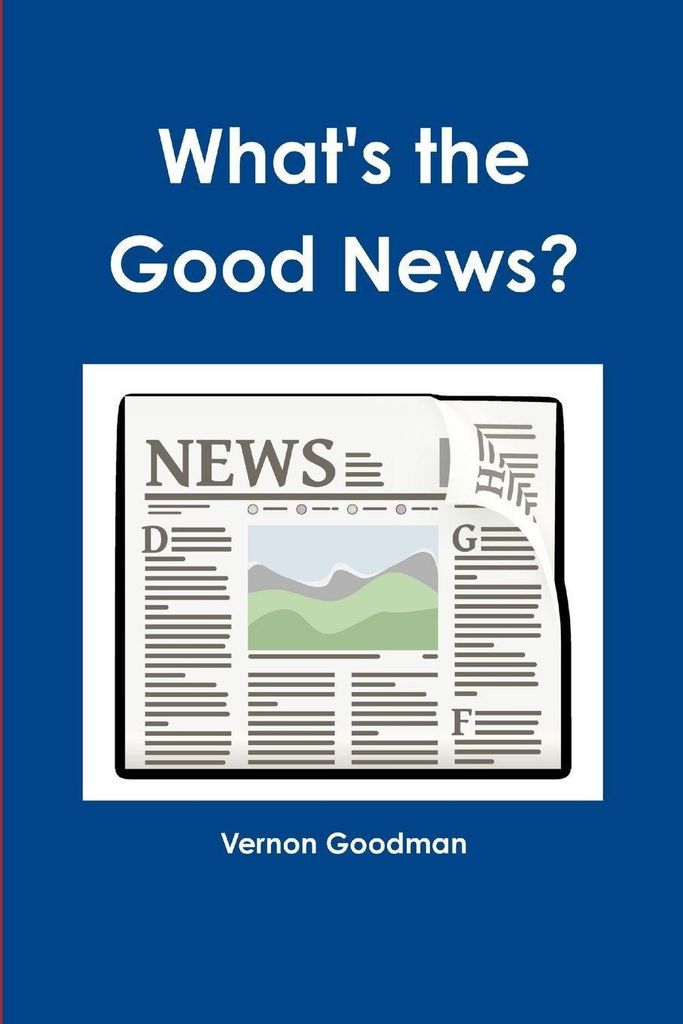 What's the Good news?