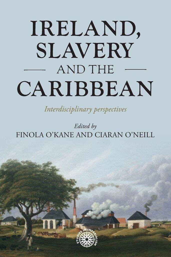 Ireland Slavery And The Caribbean – Lingua: Inglese