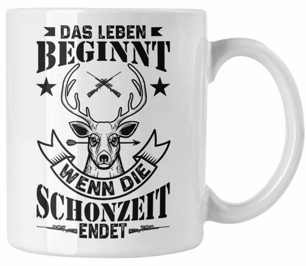 Jäger Tasse Geschenk Lustiger Spruch Das Leben Beginnt Wenn Die Schonzeit Endet Jagen (Weiß)