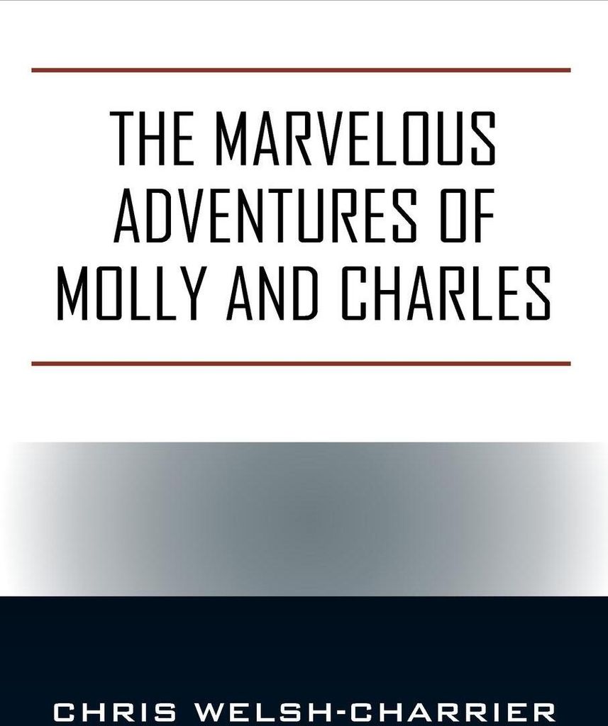 The Marvelous Adventures of Molly and Charles