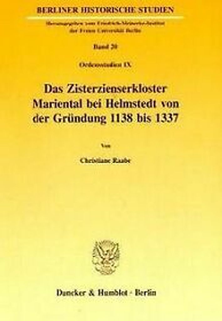 Das Zisterzienserkloster Mariental bei Helmstedt von der... Book