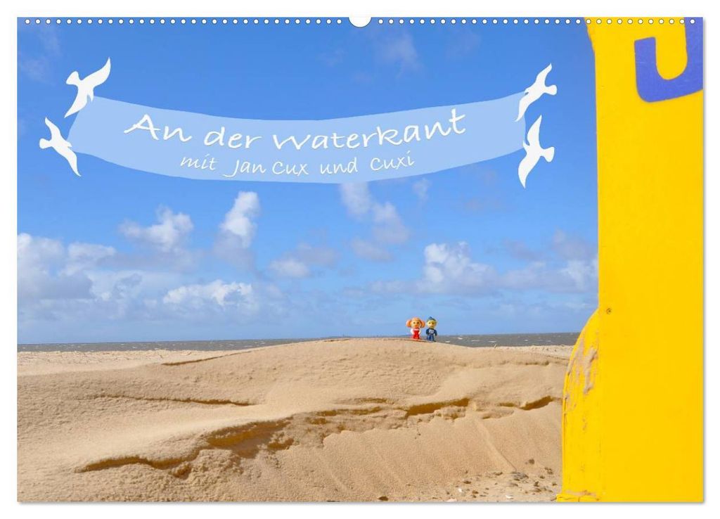 An der Waterkant mit Jan Cux und Cuxi (Wandkalender 2027 DIN A2 quer), CALVENDO Monatskalender