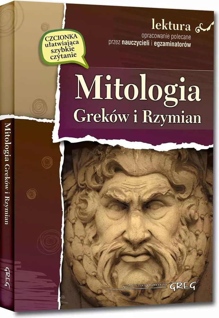 Mythologie der Griechen und Römer (Ausgabe mit Studie und Zusammenfassung)