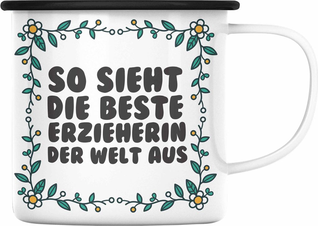 Trendation - Erzieherin Emaille Tasse Geschenk Herz Geschenke Abschiedsgeschenk mit Spruch Emaille Emaille Tasse für Erzieherin (Schwarz)