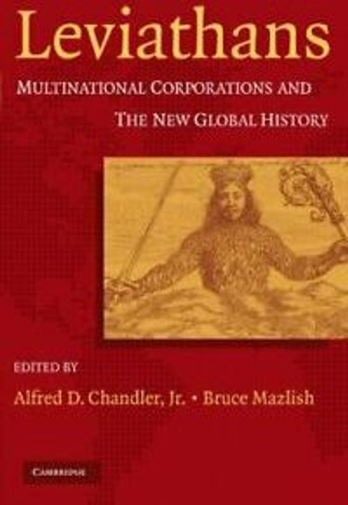 Leviathans: Multinational Corporations and the . Chandler, DuPont,.