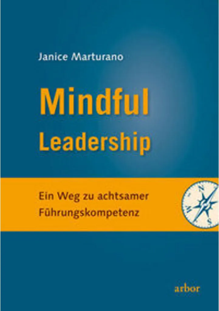 Mindful Leadership : Livre broché sur le management bienveillant et serein