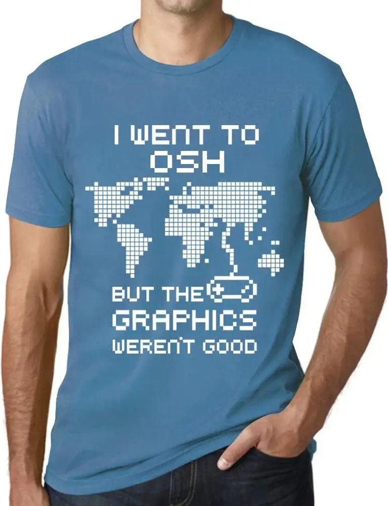 Herren Grafik T-Shirt Ich war bei osh aber die Grafik war nicht gut – I Went To Osh But The Graphics Weren’t Good – Öko-Verantwortlich Vintage
