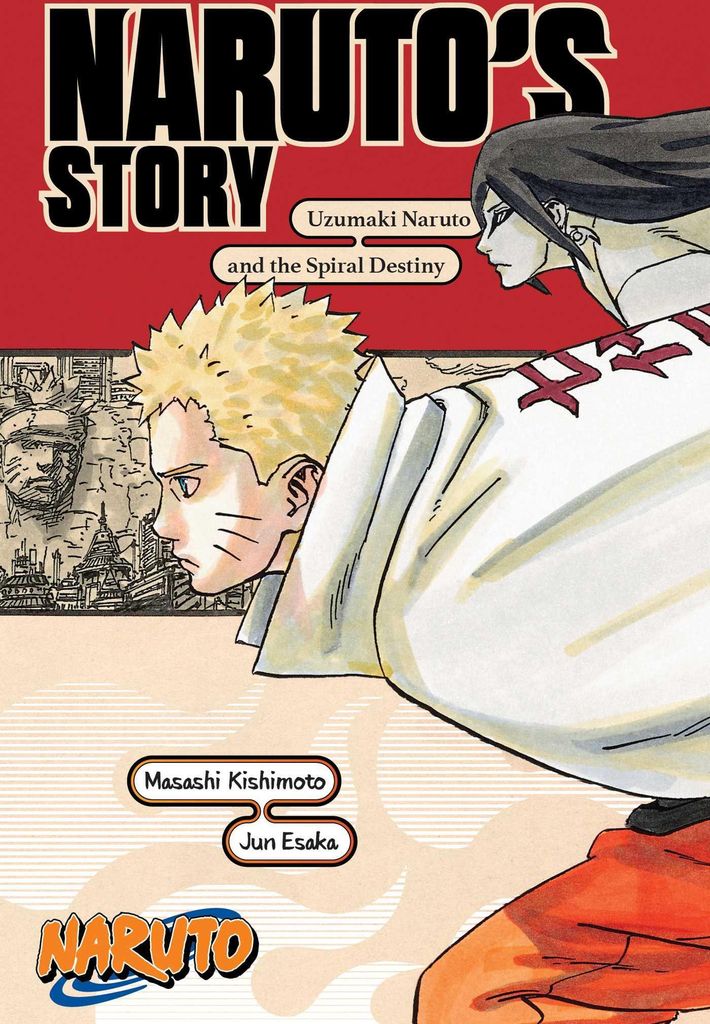 Naruto: Naruto's Story-Uzumaki Naruto and the Spiral Destiny