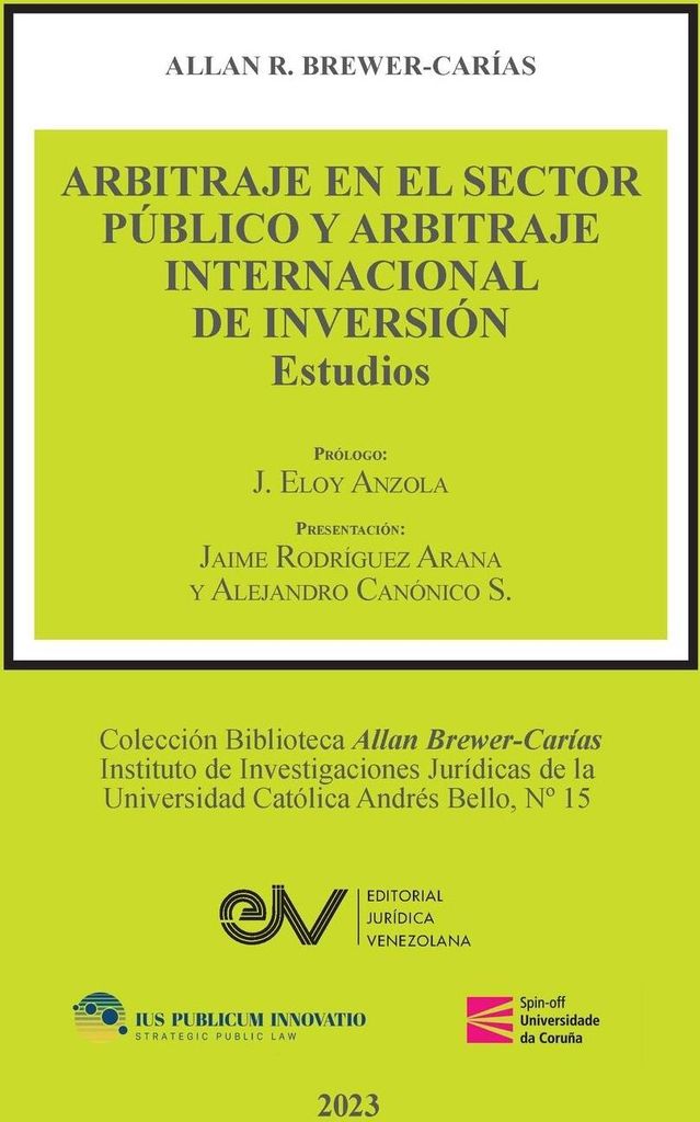 ARBITRAJE EN EL SECTOR PÚBLICO Y ARBITRAJE INTERNACIONAL DE INVERSIÓN. Estudios