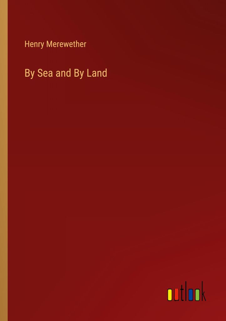 By Sea and By Land