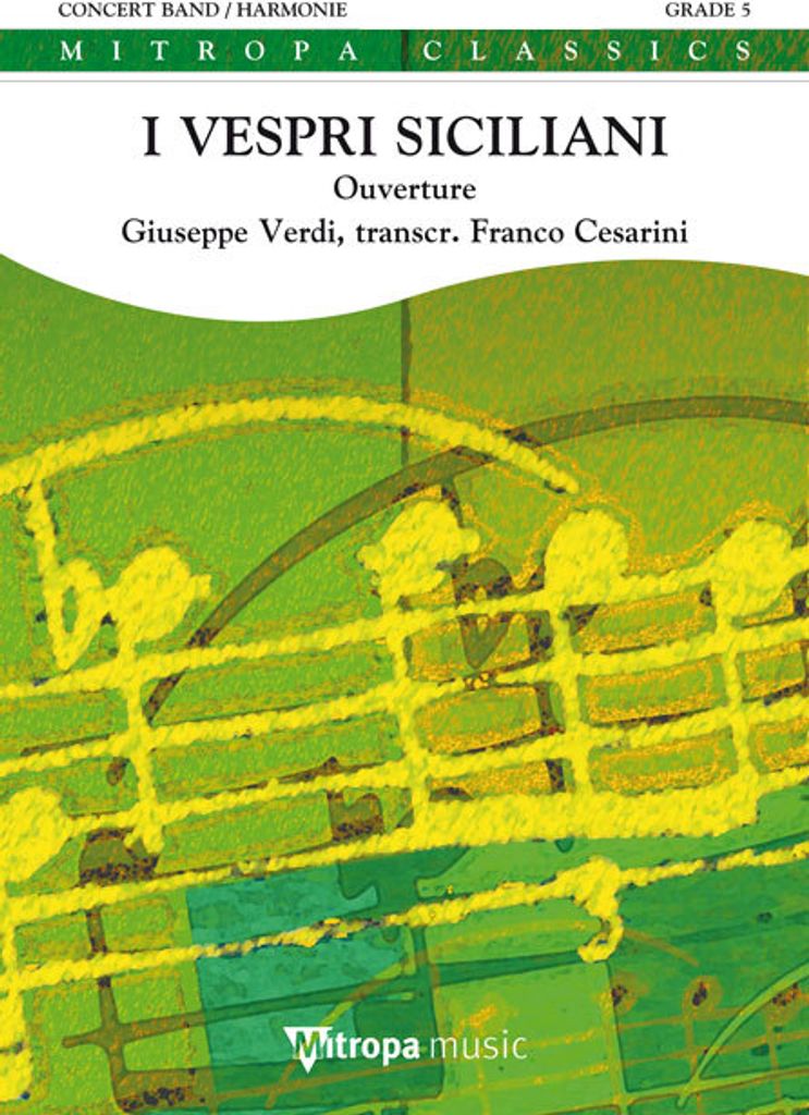 Giuseppe Verdi, I Vespri Siciliani Concert Band/Harmonie Partitur + Stimmen